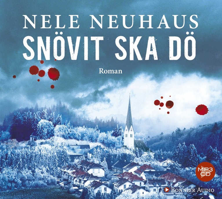 Nele Neuhaus - Snövit ska dö, CD-bok