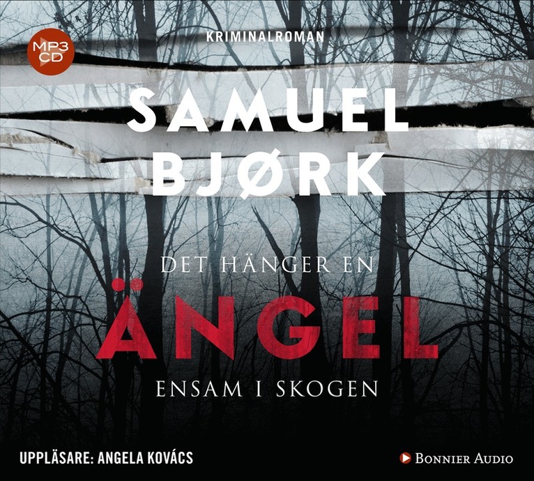 Samuel Bjørk - Det hänger en ängel ensam i skogen, CD-bok