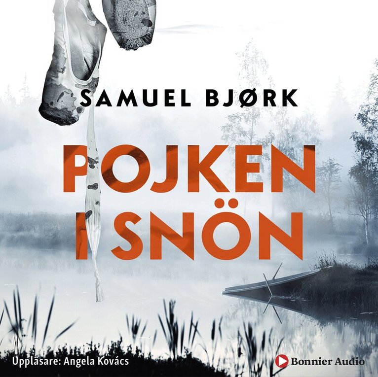 Samuel Bjørk - Pojken i snön, CD-bok