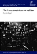 The Economics of Genocide and War