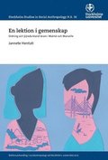 En lektion i gemenskap : Ordning och (o)reda bland lrare i Malm och Marseille