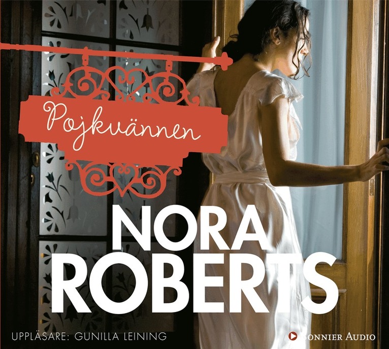 Nora Roberts - Pojkvännen, Ljudbok