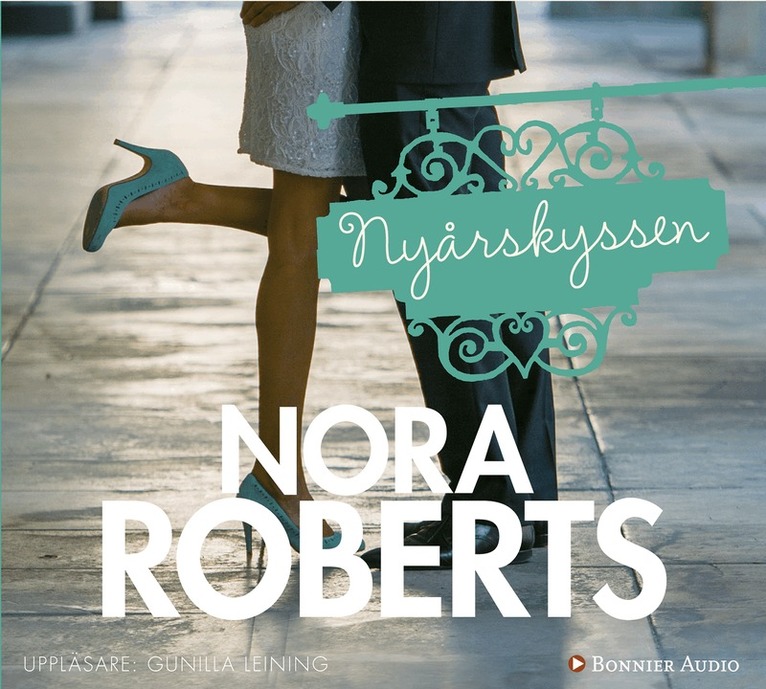 Nora Roberts - Nyårskyssen, Ljudbok