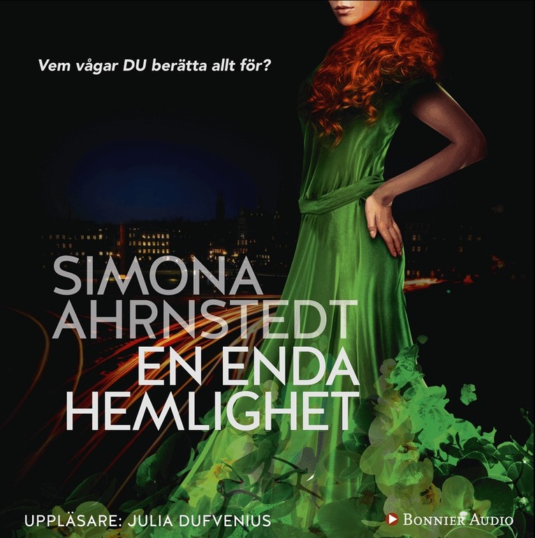 Simona Ahrnstedt - En enda hemlighet, Ljudbok