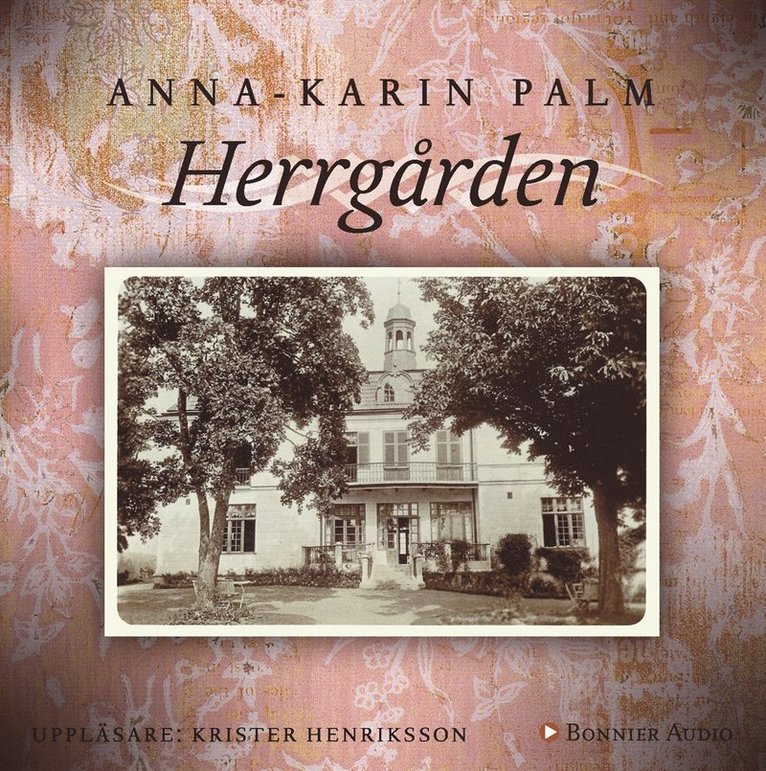 Anna-Karin Palm - Herrgården, Ljudbok