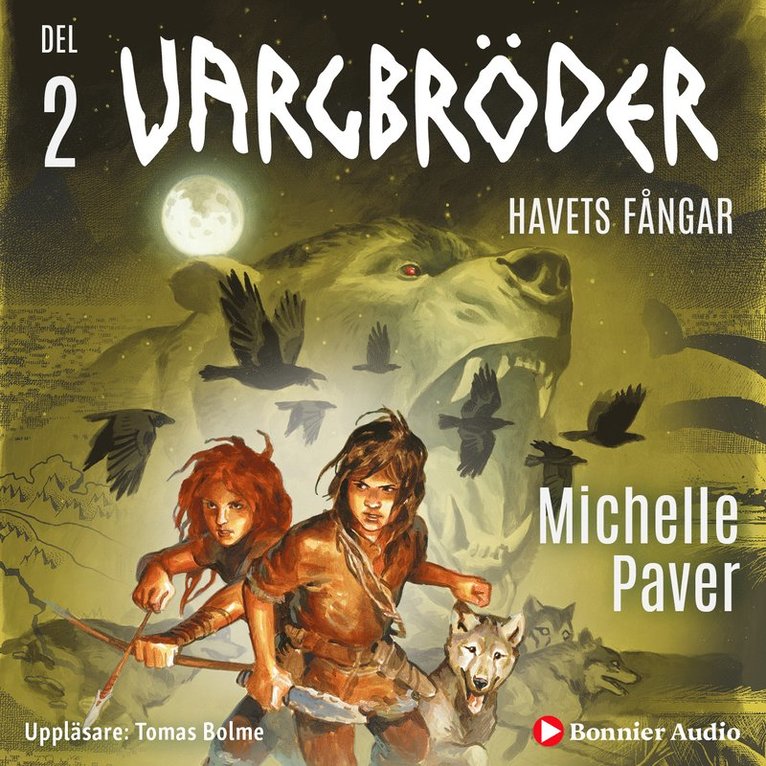 Michelle Paver - Havets fångar, Ljudbok