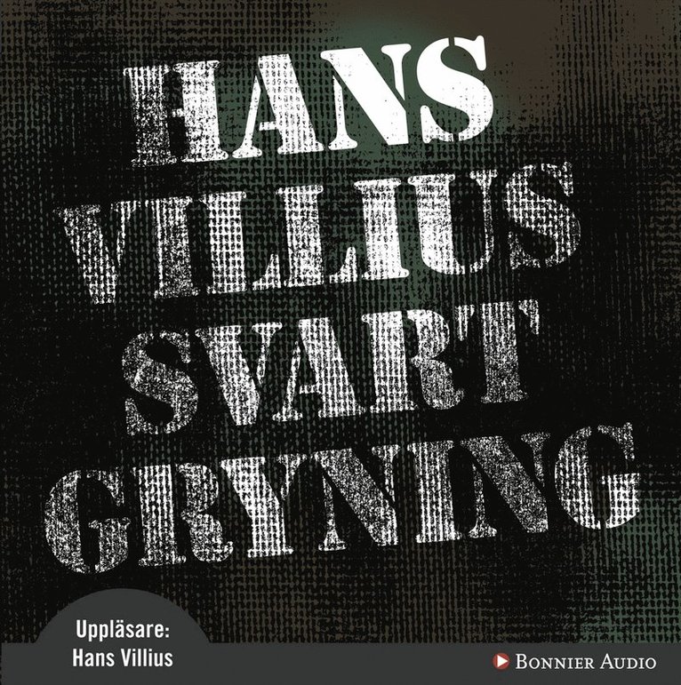 Hans Villius - Svart gryning, Ljudbok