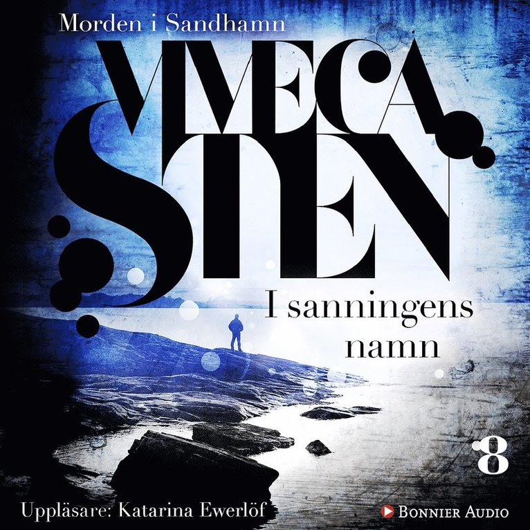 Viveca Sten - I sanningens namn, Ljudbok