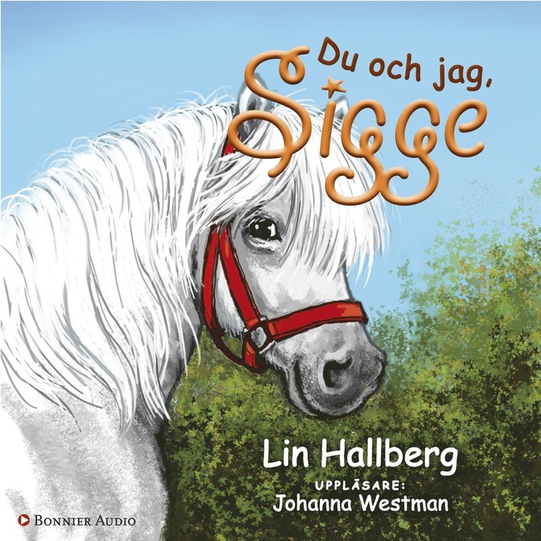 Lin Hallberg - Du och jag, Sigge, Ljudbok