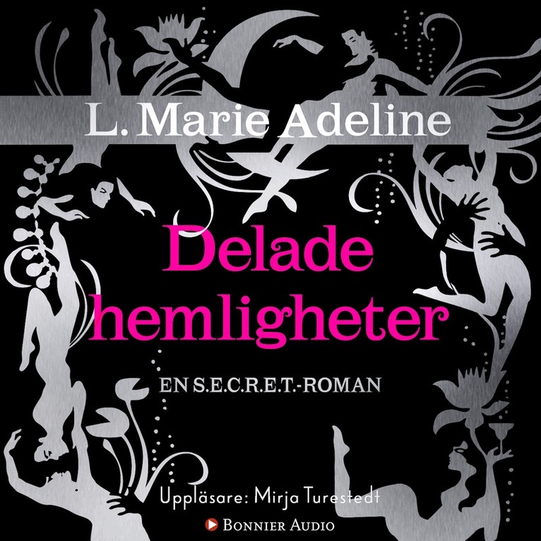 L. Marie Adeline - Secret : delade hemligheter, Ljudbok