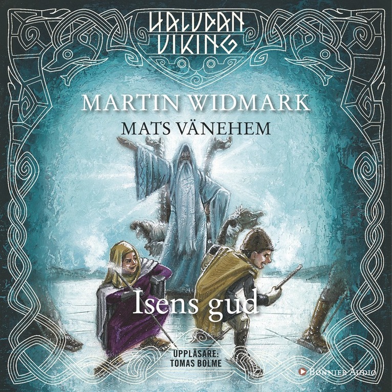 Martin Widmark - Isens Gud, Ljudbok