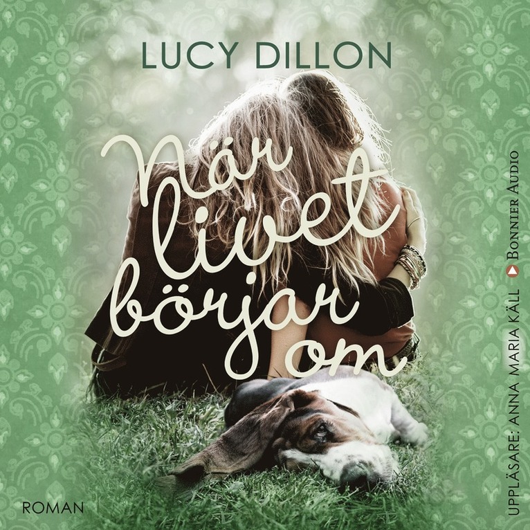 Lucy Dillon - När livet börjar om, Ljudbok