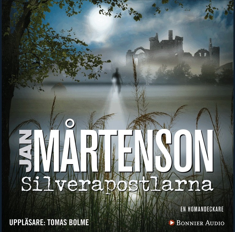 Jan Mårtenson - Silverapostlarna, Ljudbok