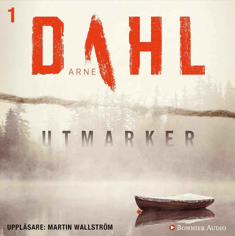 Arne Dahl - Utmarker, Ljudbok