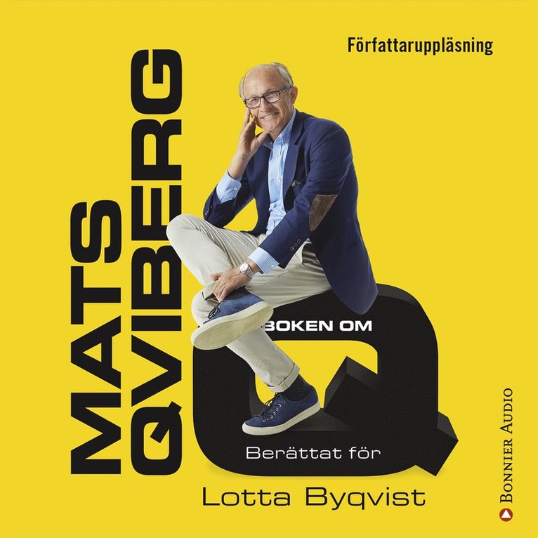 Lotta Byqvist, Mats Qviberg - Boken om Q, Ljudbok