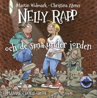 e-Bok Nelly Rapp och de små under jorden <br />                        Ljudbok