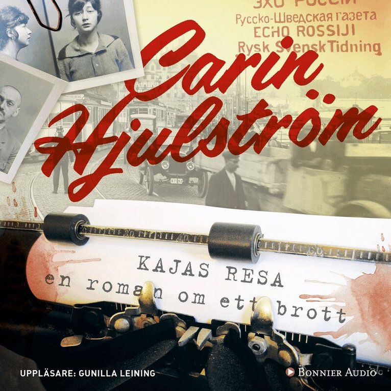 Carin Hjulström - Kajas resa, Ljudbok