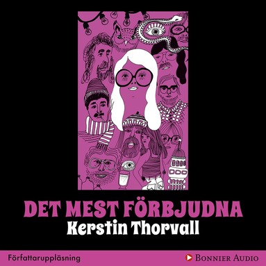 Kerstin Thorvall - Det mest förbjudna, Ljudbok