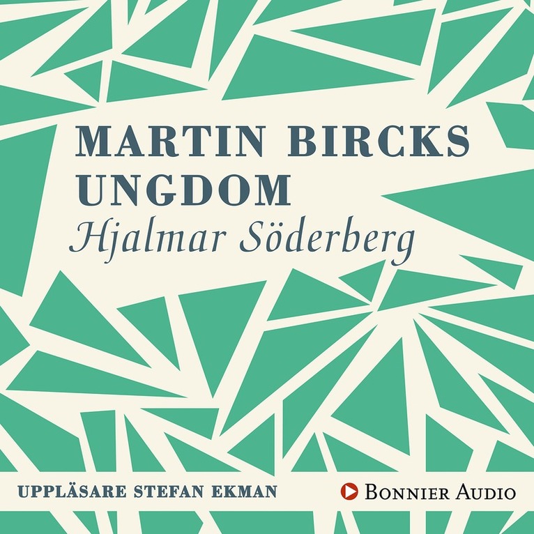 Hjalmar Söderberg - Martin Bircks ungdom, Ljudbok