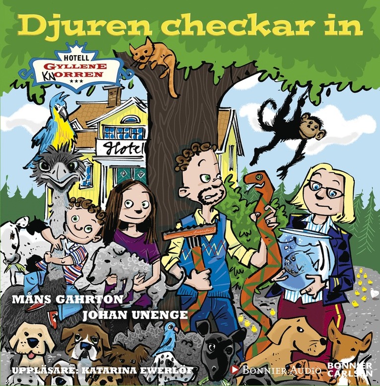 Måns Gahrton, Johan Unenge - Djuren checkar in, Ljudbok