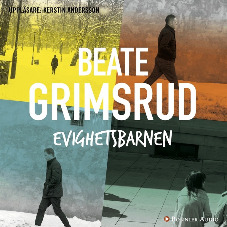 Beate Grimsrud - Evighetsbarnen, Ljudbok