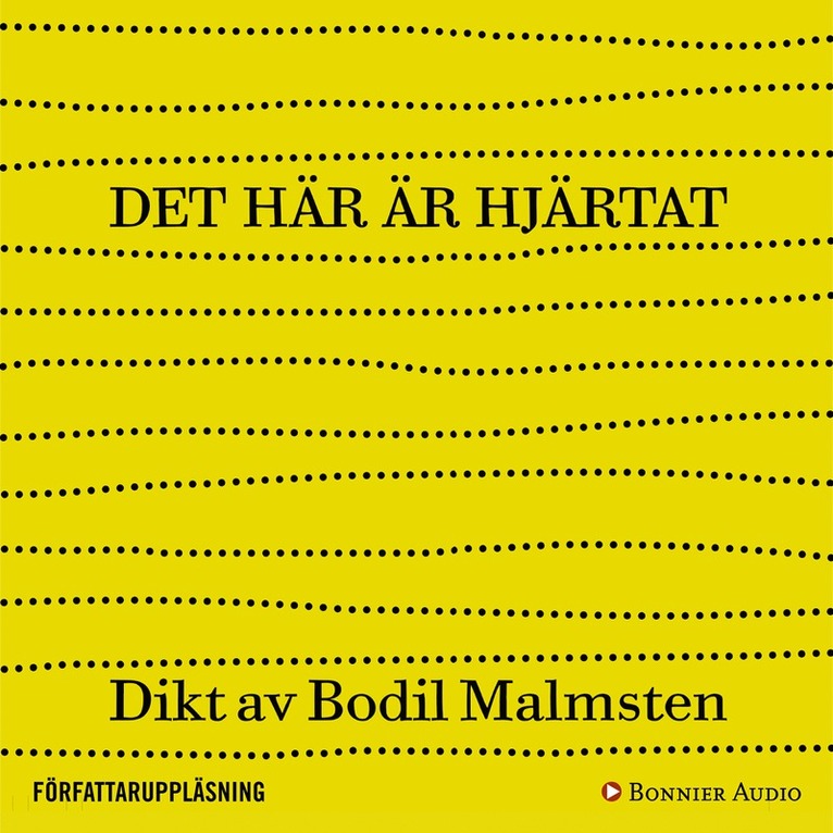 Bodil Malmsten - Det här är hjärtat, Ljudbok
