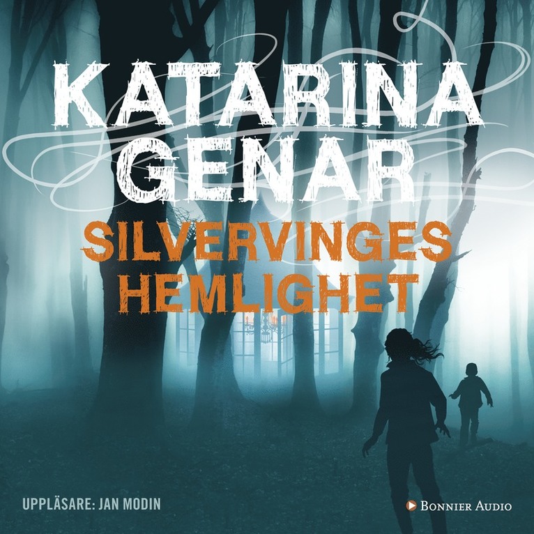 Katarina Genar - Silvervinges hemlighet, Ljudbok