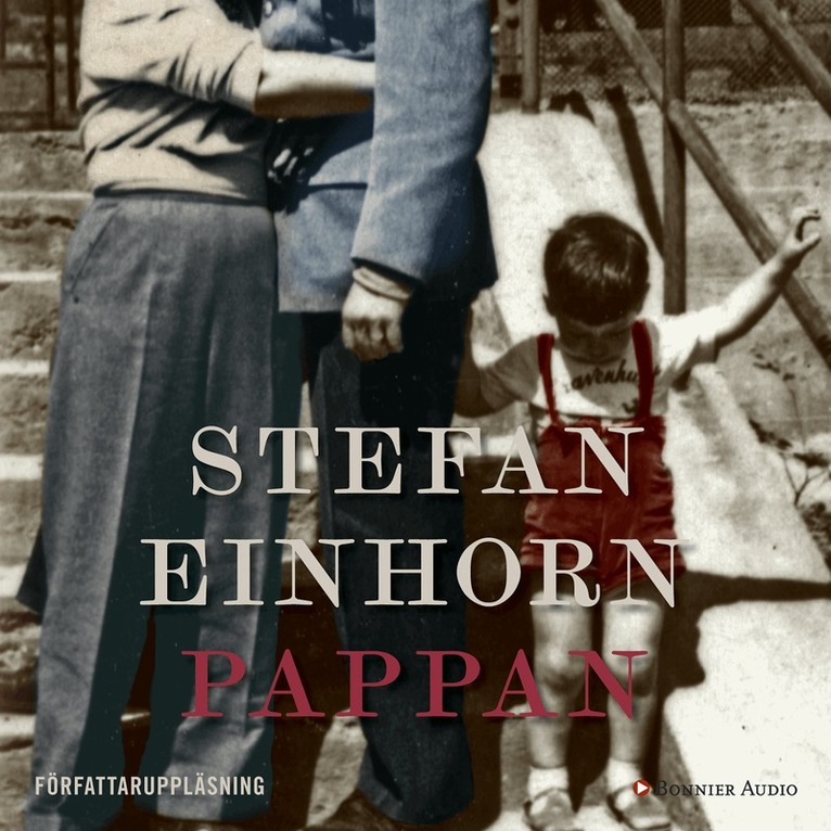 Stefan Einhorn - Pappan, Ljudbok