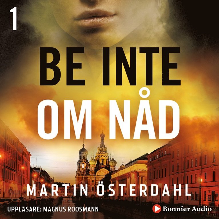 Martin Österdahl - Be inte om nåd, Ljudbok