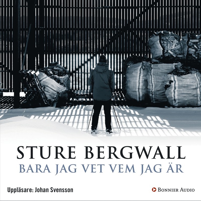 Sture Bergwall - Bara jag vet vem jag är, Ljudbok