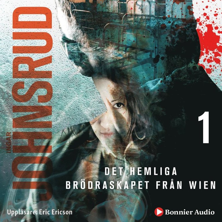 Ingar Johnsrud - Det hemliga brödraskapet från Wien, Ljudbok