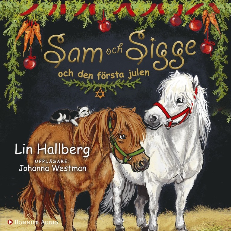 Lin Hallberg - Sam och Sigge och den första julen, Ljudbok