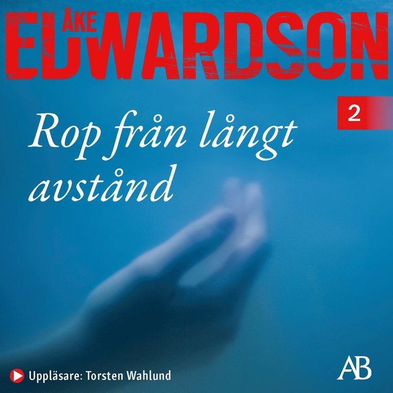 Åke Edwardson - Rop från långt avstånd, Ljudbok