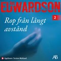 Rop från långt avstånd