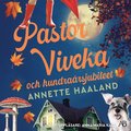 Pastor Viveka och hundrarsjubileet