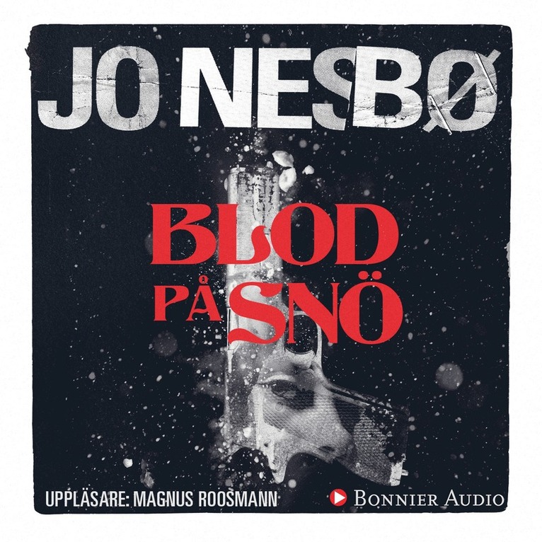 Jo Nesbø - Blod på snö, Ljudbok