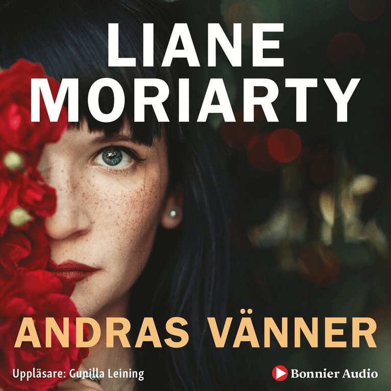 Liane Moriarty - Andras vänner, Ljudbok