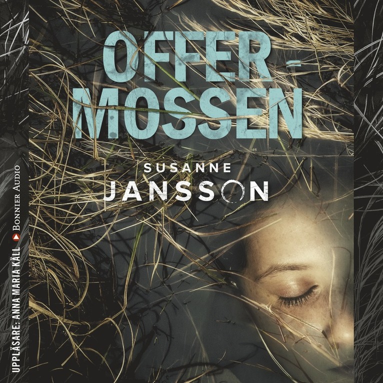 Susanne Jansson - Offermossen, Ljudbok