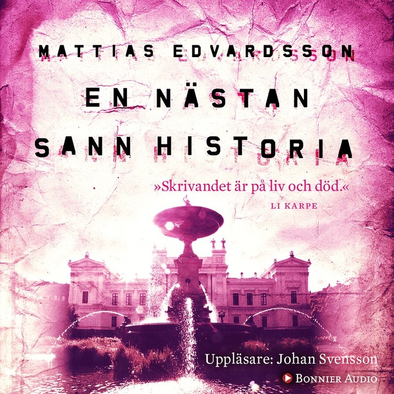 Mattias Edvardsson - En nästan sann historia, Ljudbok
