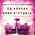 En nstan sann historia