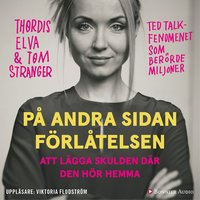 e-Bok På andra sidan förlåtelsen  en sann historia <br />                        Ljudbok