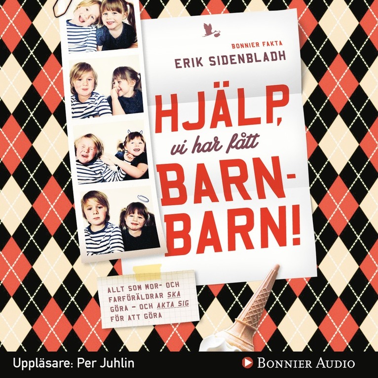 Erik Sidenbladh - Hjälp, vi har fått barnbarn!, Ljudbok