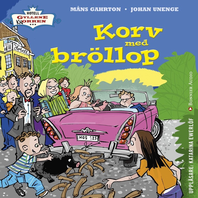Måns Gahrton, Johan Unenge - Korv med bröllop, Ljudbok