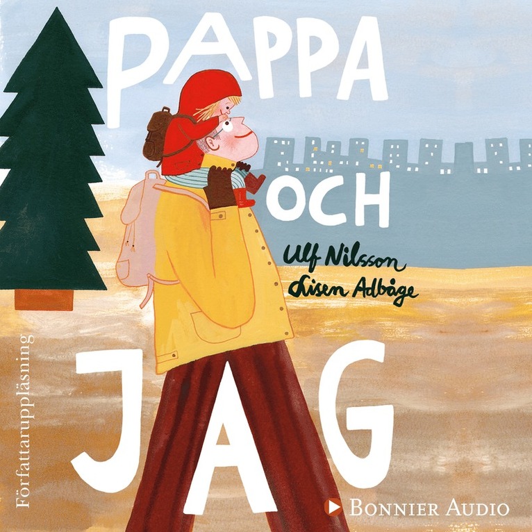Ulf Nilsson - Pappa och jag, Ljudbok