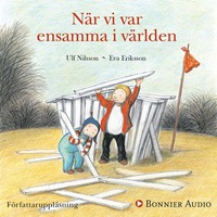 e-Bok När vi var ensamma i världen <br />                        Ljudbok