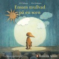 Ensam mullvad p en scen