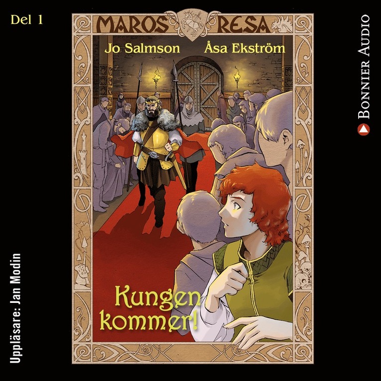 Jo Salmson - Kungen kommer!, Ljudbok