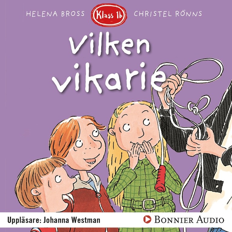 Helena Bross - Vilken vikarie!, Ljudbok