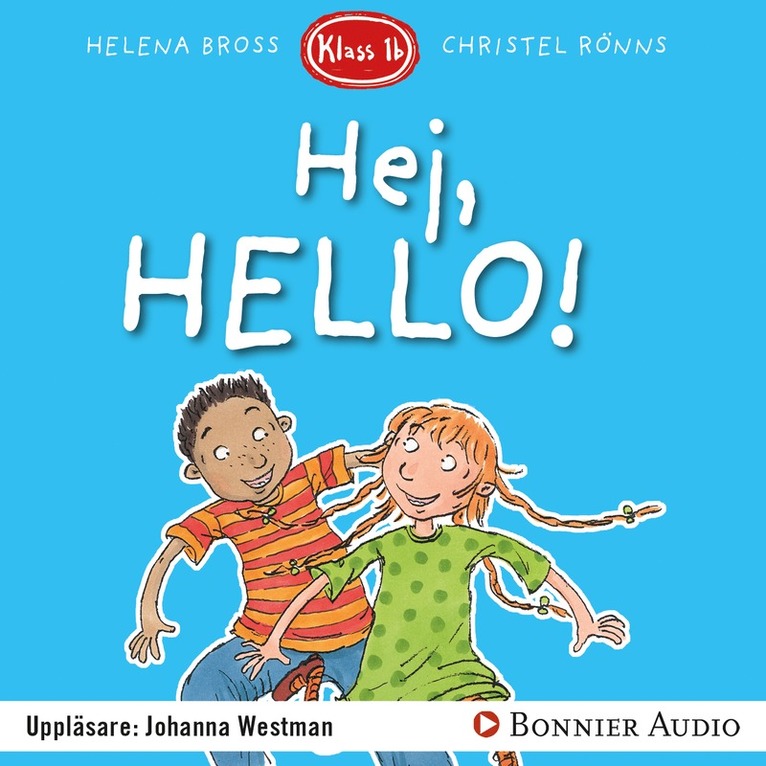 Helena Bross - Hej, hello!, Ljudbok
