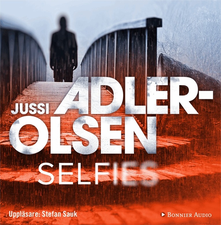 Jussi Adler-Olsen - Selfies, Ljudbok